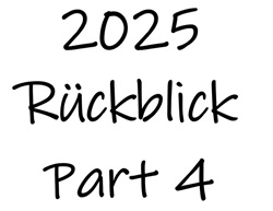 Jahresrückblick 2025 Part 4 – Oktober bis Dezember
